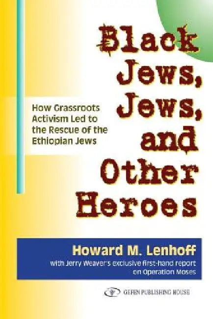 Buy Black Jews, Jews, and Other Heroes (English, Howard M. Lenhoff) — BookShops.in