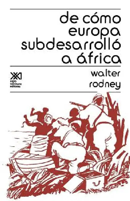 Buy de Como Europa Subdesarrollo a Africa (English, Walter Rodney) — BookShops.in