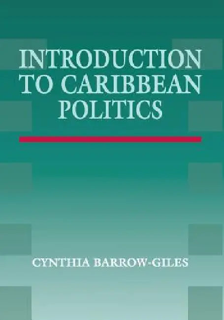 Buy Introduction to Caribbean Politics (English, Cynthia Barrow-Giles) — BookShops.in