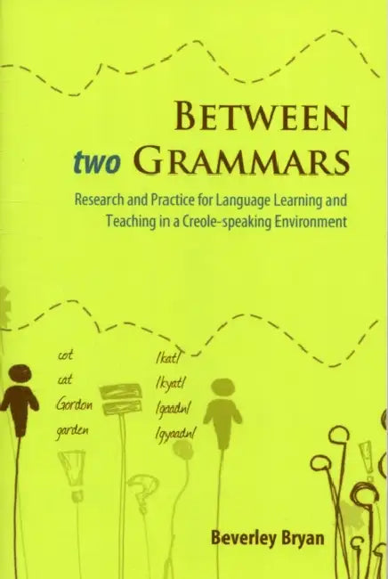 Buy Between Two Grammars (English, Beverley Bryan) — BookShops.in