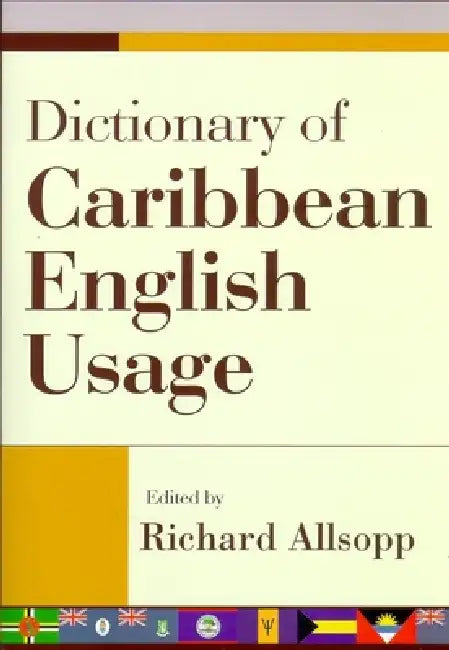 Buy Dictionary of Caribbean English Usage (English, Richard Allsopp) — BookShops.in