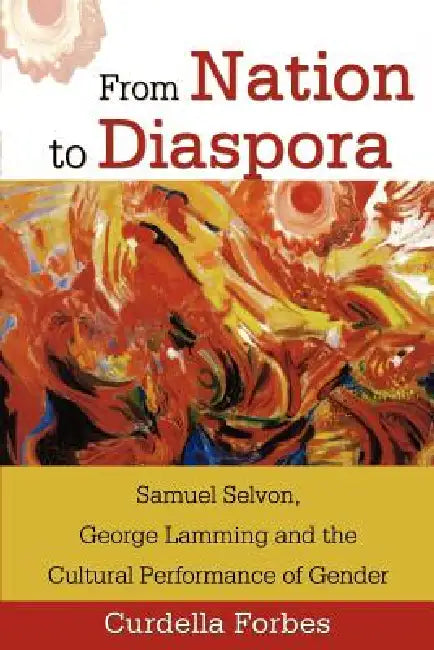Buy From Nation to Diaspora (English, Curdella Forbes) — BookShops.in