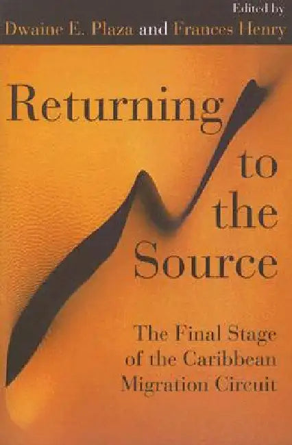 Buy Returning to the Source (English, Dwaine E. Plaza | Frances Henry) — BookShops.in