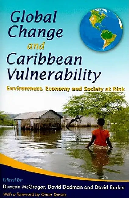 Buy Global Change and Caribbean Vulnerability (English, Duncan F. M. McGregor | David Dodman | David Barker) — BookShops.in