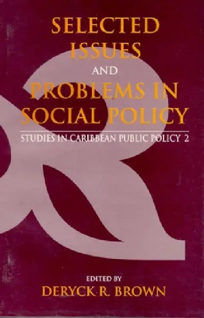 Buy Selected Issues and Problems in Social Policy (English, Deryck R. Brown) — BookShops.in
