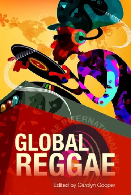 Buy Global Reggae (English, Carolyn Cooper) — BookShops.in