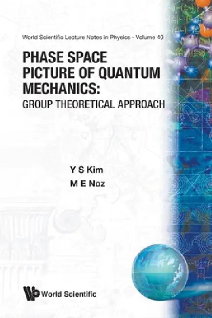 Buy Phase-Space Picture of Quantum... (V40) (English, Kim Y S) โ BookShops.in