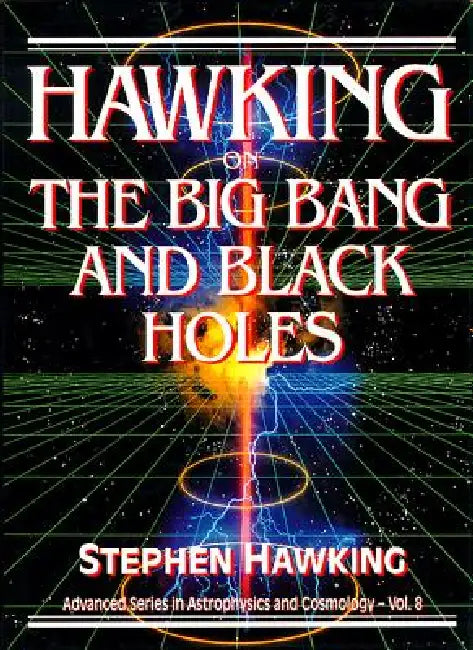Buy Hawking on the Big Bang & Black... (V8) (English, Hawking S W) — BookShops.in