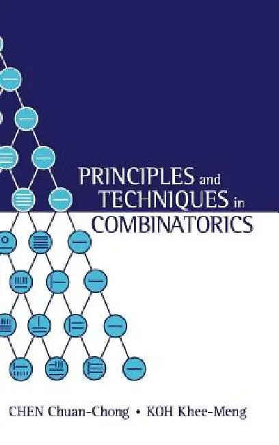 Buy Principles and Techniques in Combinatorics (English, Chuan-Chong Chen) β BookShops.in