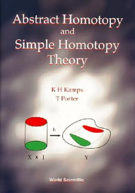 Buy Abstract Homotopy & Simple Homotopy the (English, Kamps K H) — BookShops.in