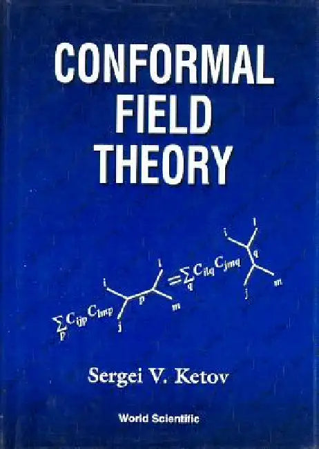 Buy Conformal Field Theory (English, Ketov S V) — BookShops.in
