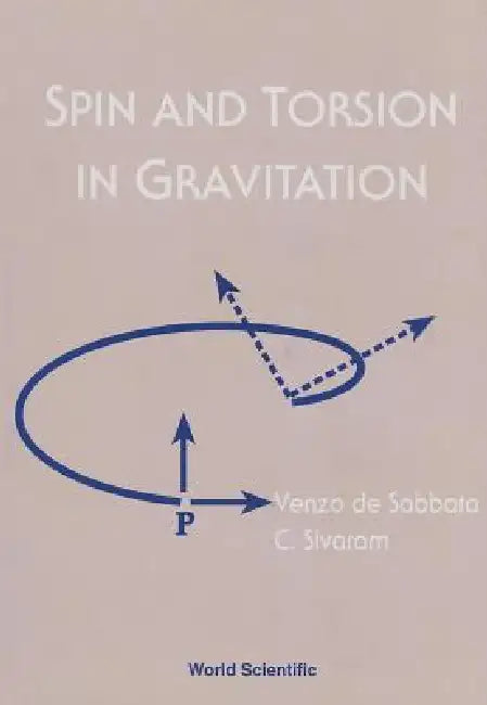 Buy Spin & Torsion in Gravitation (English, Sabbata Venzo de) — BookShops.in