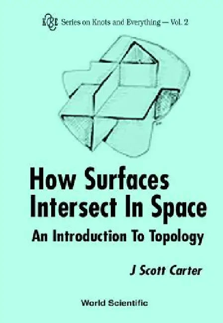Buy How Surfaces Intersect In...(2nd Ed)(V2) (English, Carter J Scott) — BookShops.in