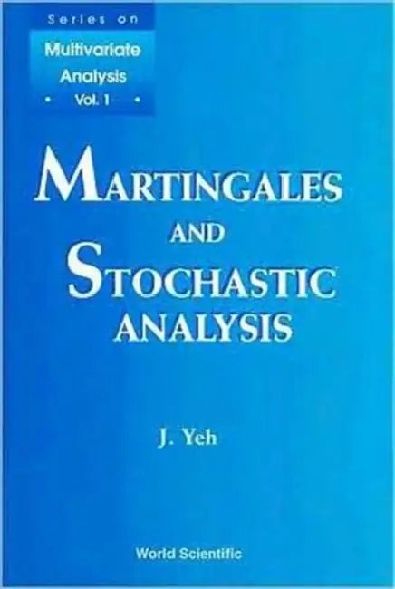 Buy Martingales & Stochastic Analysis (V1) (English, James J. Yeh) — BookShops.in