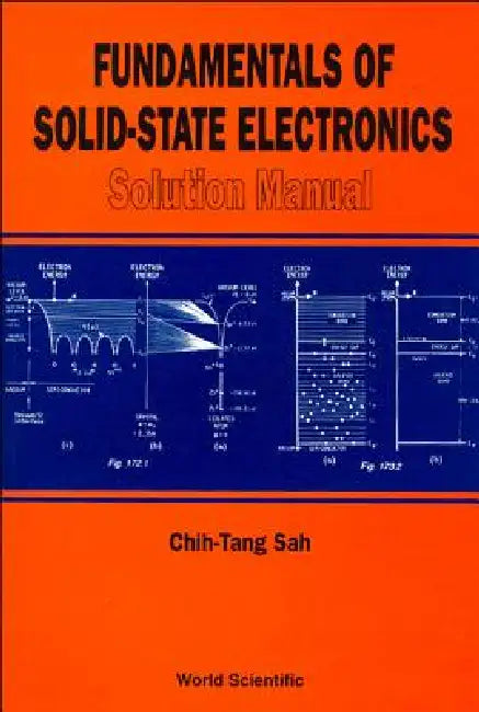 Buy Fundamentals of Solid-State Electronics (English, Chih Tang Sah) — BookShops.in