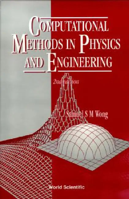 Buy Computational Methods in Phys &, (2 Ed) (English, Wong S M) — BookShops.in