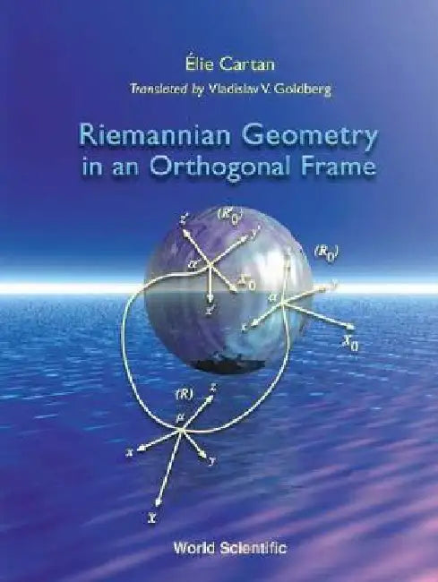 Buy Riemannian Geometry in an Orthogonal.... (English, (Deceased) E Cartan) β BookShops.in