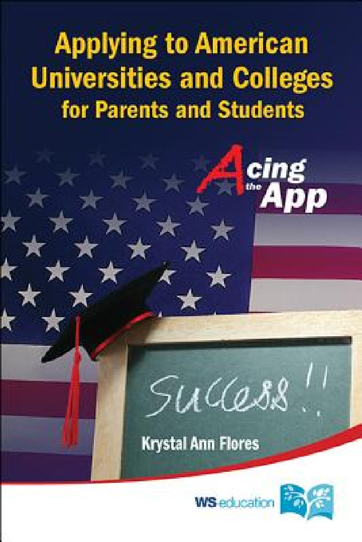 Buy Applying to American Universities and Colleges for Parents and Students (English, Krystal Flores) — BookShops.in