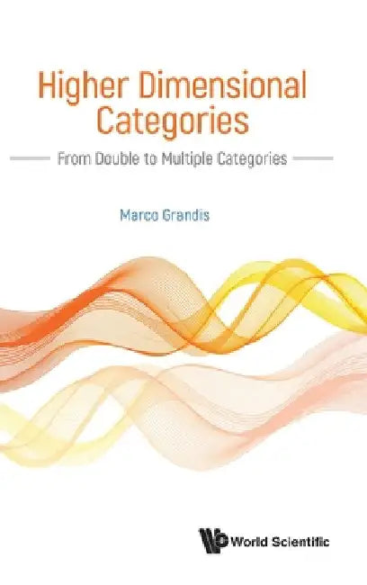 Buy Higher Dimensional Categories (English, Marco Grandis) — BookShops.in