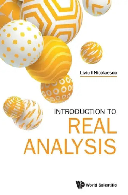 Buy Introduction to Real Analysis (English, Liviu I. Nicolaescu) — BookShops.in