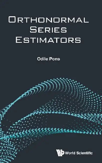 Buy Orthonormal Series Estimators (English, Odile Pons) — BookShops.in