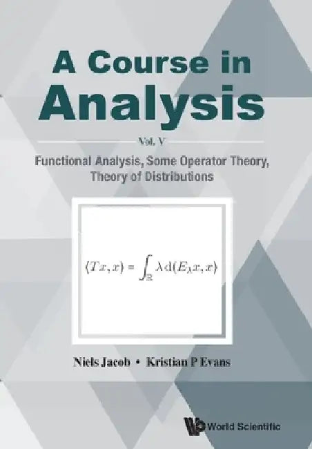 Buy Course in Analysis, a - Vol V (English, Niels Jacob) — BookShops.in