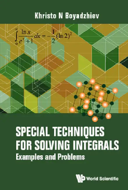 Buy Special Techniques for Solving Integrals (English, Khristo N. Boyadzhiev) — BookShops.in
