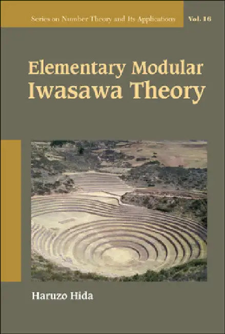 Buy Elementary Modular Iwasawa Theory (English, Haruzo Hida) — BookShops.in