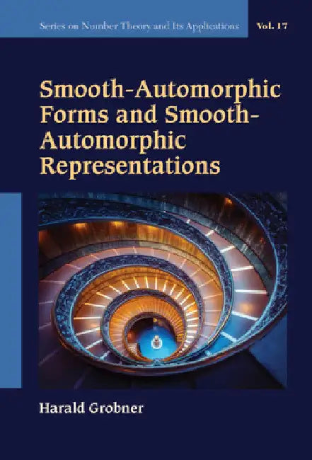 Buy Smooth-Automorphic Forms and Smooth-Automorphic Representations (English, Harald Grobner) — BookShops.in