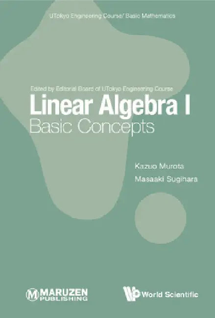Buy Linear Algebra I (English, Kazuo Murota | Masaaki Sugihara) — BookShops.in