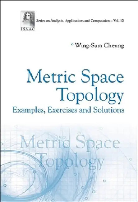 Buy Metric Space Topology (English, Wing-Sum Cheung) — BookShops.in