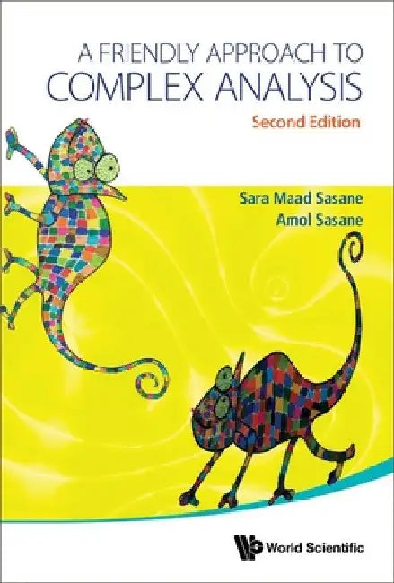 Buy Friendly Approach to Complex Analysis, a (Second Edition) (English, Amol Sasane | Sara Maad Sasane) — BookShops.in