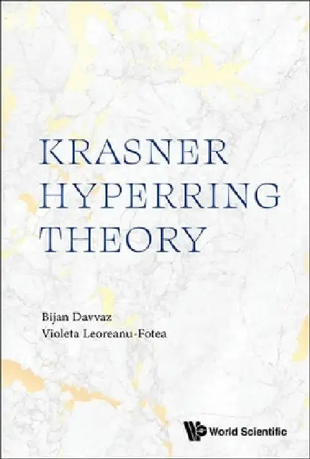 Buy Krasner Hyperring Theory (English, Bijan Davvaz | Violeta Leoreanu-Fotea) — BookShops.in