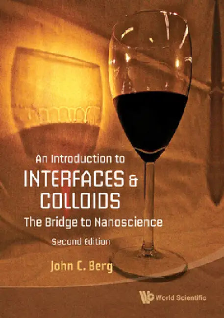 Buy Introduction to Interfaces and Colloids, An (English, John C. Berg) — BookShops.in