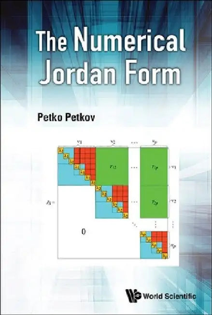 Buy The Numerical Jordan Form (English, Petko H. Petkov) — BookShops.in