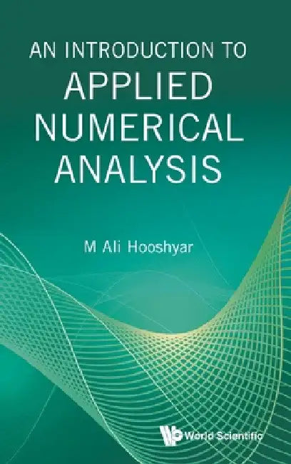 Buy An Introduction to Applied Numerical Analysis (English, M. Ali Hooshyar) — BookShops.in
