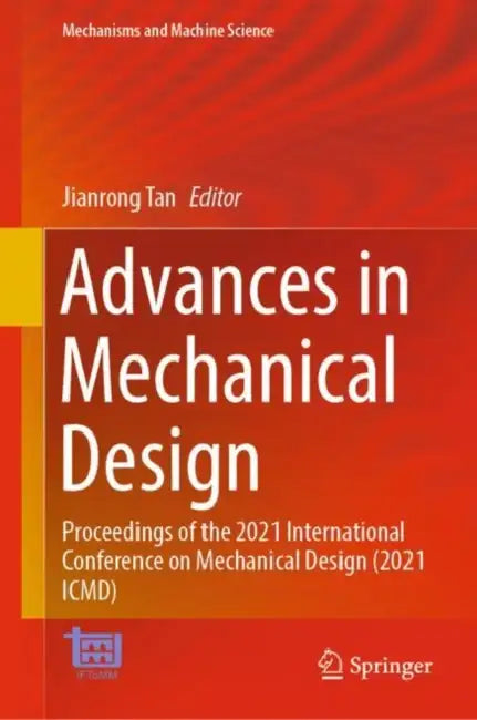 Buy Advances in Mechanical Design (English, Jianrong Tan) — BookShops.in