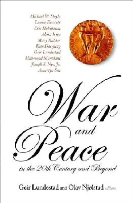 Buy War & Peace in the 20th Century & Beyond (English, Lundestad Geir) — BookShops.in