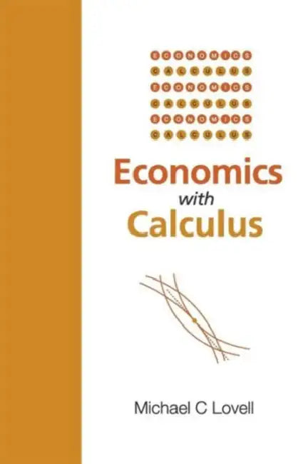 Buy Economics with Calculus (English, Michael C. Lovell) — BookShops.in