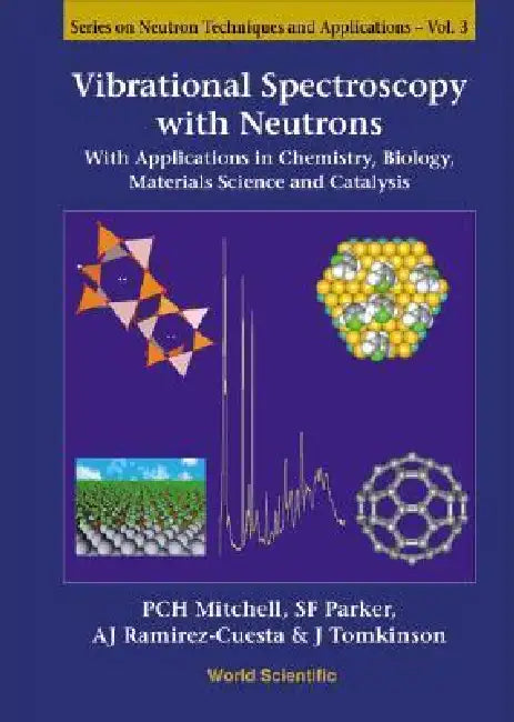 Buy Vibrational Spectroscopy Wth Neutrons V3 (English, Mitchell Philip C H) — BookShops.in