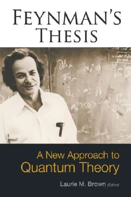 Buy Feynman's Thesis-A New Approach To... (English, Laurie M Brown) โ BookShops.in