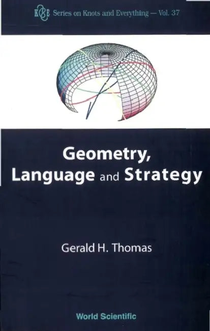 Geometry, Language & Strategy (V37) (English, Thomas Gerald H) view 2