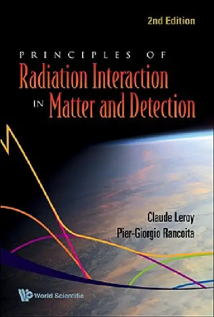 Buy Princip of Radiat Interact (2ed) (English, Leroy Claude) — BookShops.in