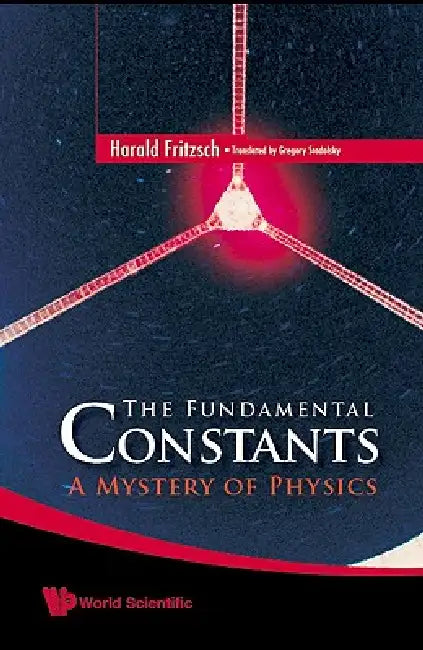 Buy The Fundamental Constants (English, Fritzsch Harald) — BookShops.in