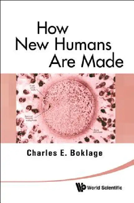 Buy How New Humans Are Made (English, Boklage Charles E) — BookShops.in
