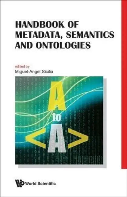 Buy Handbook of Metadata, Semantics and Ontologies (English, Miguel-Angel Sicilia) — BookShops.in