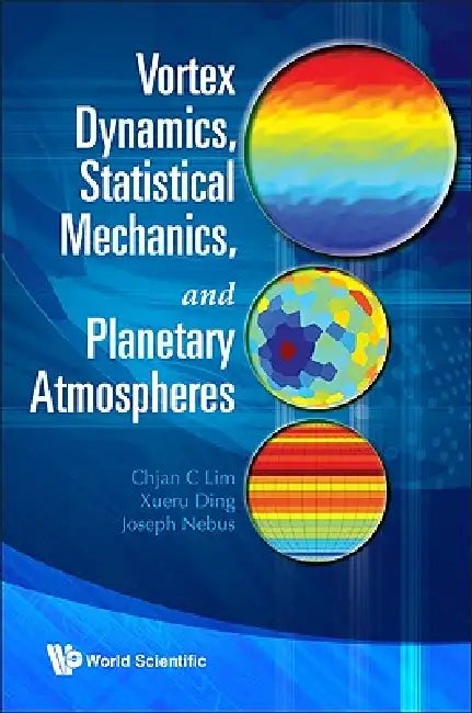 Buy Vortex Dynamics, Statistical Mechanics.. (English, Lim Chjan C) β BookShops.in