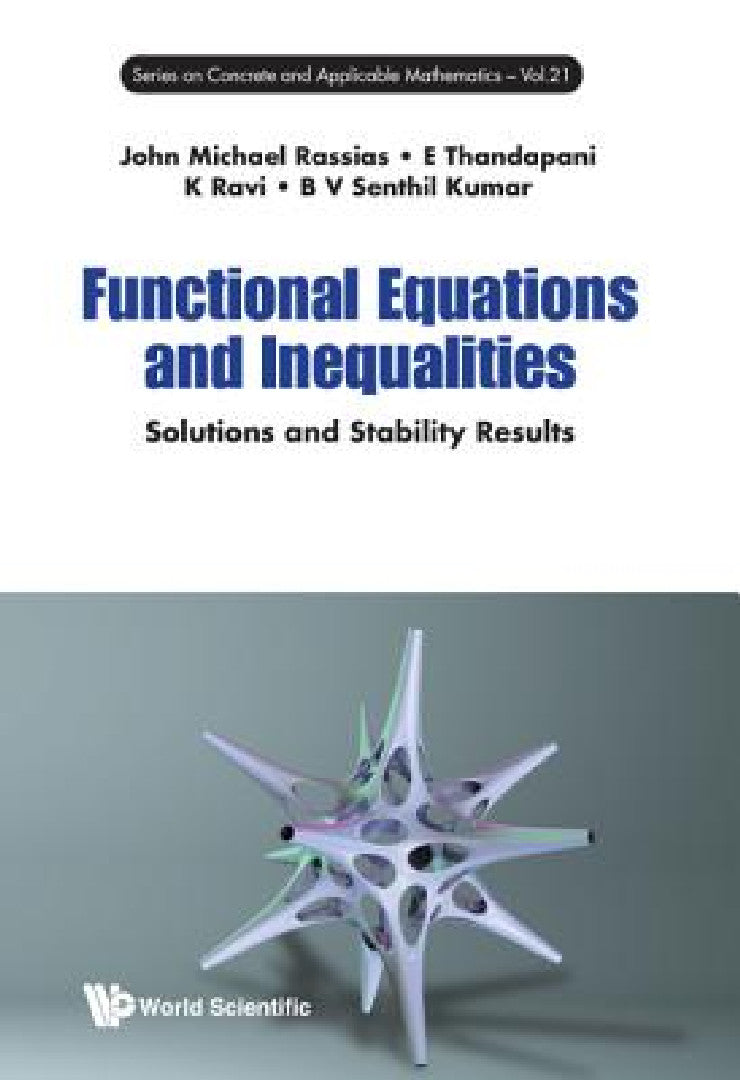 Buy Functional Equations and Inequalities (English, John Michael Rassias | E. Thandapani | K. Ravi) — BookShops.in