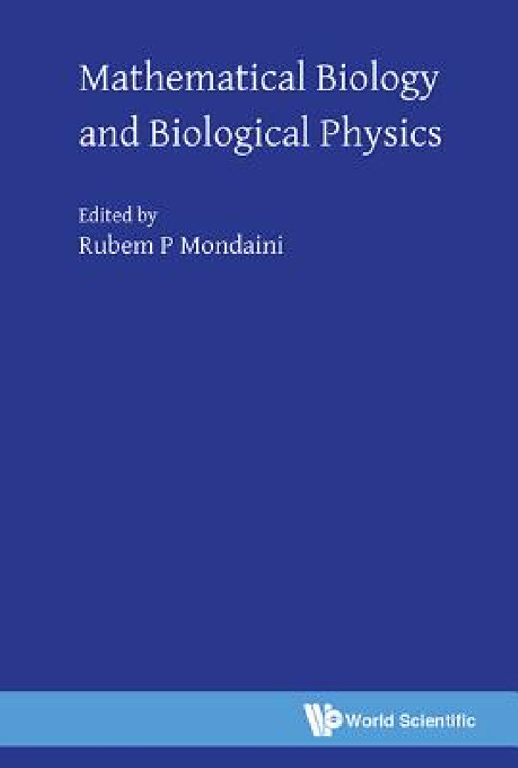 Buy Mathematical Biology and Biological Physics (English, Rubem P. Mondaini) — BookShops.in