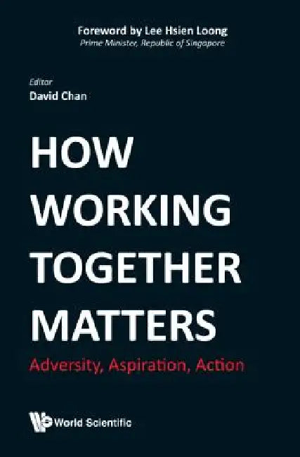 Buy How Working Together Matters (English, Chan David) — BookShops.in